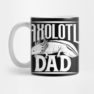 Axolotl lover - Axolotl Dad Mug